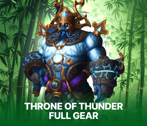 Throne of Thunder Full Gear