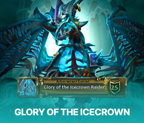 GLORY OF THE ICECROWN RAIDER (25) ACHIEVEMENT
