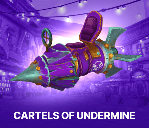 CARTELS OF UNDERMINE RENOWN