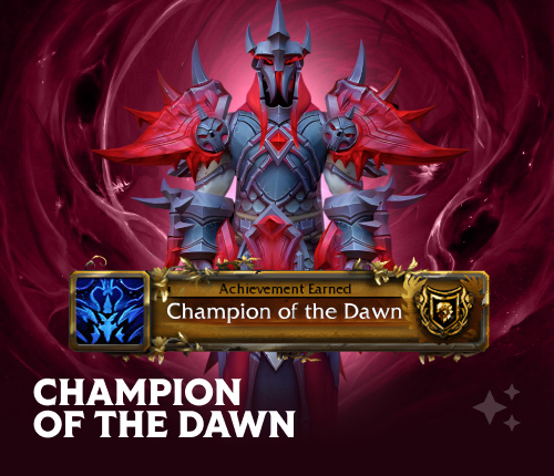 WOW MIDNIGHT SEASON 1 CHAMPION OF THE DAWN ACHIEVEMENT