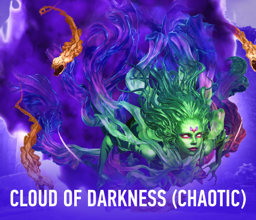 Cloud of Darkness (Chaotic)