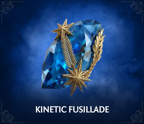 Kinetic Fusillade Build