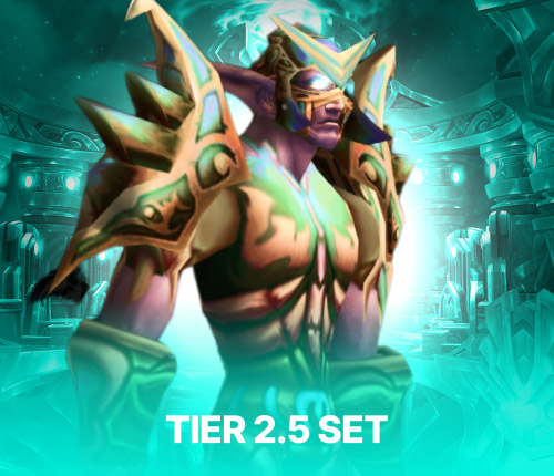 TIER 2.5 SET | WOW CLASSIC ANNIVERSARY | PHASE 5